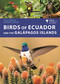 Birds of Ecuador and the Galápagos Islands by Juan Freile, Murray Cooper, 9781472993373