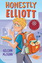 Honestly Elliott - 9781547611324 by Gillian McDunn, 9781547611324