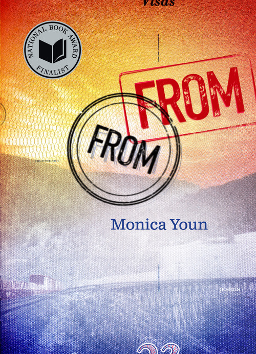 From From (Poems) by Monica Youn, 9781644452219