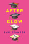 Afterglow - 9781547607389 by Phil Stamper, 9781547607389