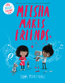 Meesha Makes Friends - 9781547611287 by Tom Percival, Tom Percival, 9781547611287