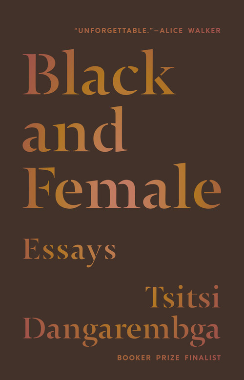 Black and Female (Essays) by Tsitsi Dangarembga, 9781644452110