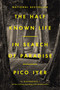The Half Known Life (In Search of Paradise) by Pico Iyer, 9780593420256