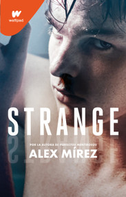 Strange (Spanish Edition) by Alex Mírez, 9786073812467