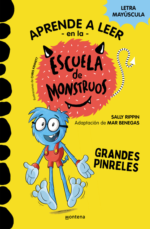 Grandes Pinreles / Pete's Big Feet: School of Monsters (Spanish Edition) by Sally Rippin, Mar Benegas, 9788418594052