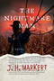 The Nightmare Man (A Novel) by James Markert, 9781639101702