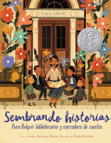 Sembrando historias: Pura Belpré: bibliotecaria y narradora de cuentos - 9780063040953 by Anika Aldamuy Denise, Paola Escobar, 9780063040953
