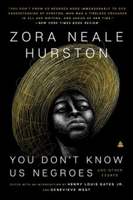 You Don't Know Us Negroes and Other Essays - 9780063043862 by Zora Neale Hurston, Henry Louis Gates, Jr., Genevieve West, 9780063043862