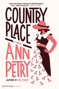 Country Place (A Novel) by Ann Petry, 9780063260092
