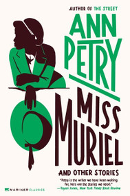Miss Muriel and Other Stories by Ann Petry, 9780063260177