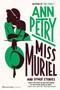 Miss Muriel and Other Stories by Ann Petry, 9780063260177