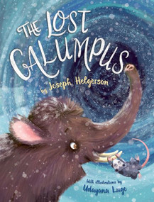 The Lost Galumpus by Joseph Helgerson, Udayana Lugo, 9780358415220