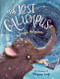 The Lost Galumpus by Joseph Helgerson, Udayana Lugo, 9780358415220