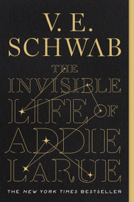 The Invisible Life of Addie LaRue - 9780765387578 by V. E. Schwab, 9780765387578