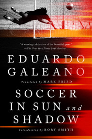 Soccer in Sun and Shadow - 9781645030379 by Eduardo Galeano, Rory Smith