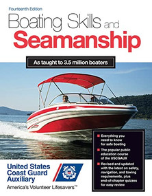 Boating Skills and Seamanship, 14th Edition by U.S. Coast Guard Auxiliary Assoc., Inc., 9780071829328