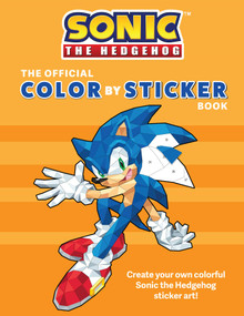 Sonic the Hedgehog: The Official Color by Sticker Book (Sonic Activity Book) by Insight Editions, 9781647229016