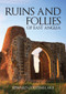 Ruins and Follies of East Anglia by Edward Couzens-Lake, 9781445672984