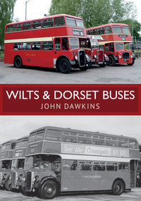 Wilts & Dorset Buses by John Dawkins, 9781445673448