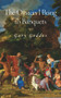 The Oysters I Bring to Banquets by Gary Geddes, 9781771837101