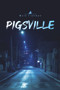 Pigsville by Mark Fishman, 9781771837279
