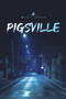Pigsville by Mark Fishman, 9781771837279