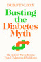 Busting the Diabetes Myth (The Natural Way to Reverse Type 2 Diabetes and Prediabetes) by David Cavan, 9781838954567