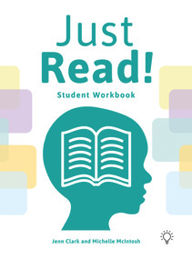Just Read! (A Structured and Sequential Reading Fluency System Student Workbook) by Jen Clark, Michelle McIntosh, 9781913414634