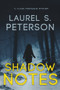 Shadow Notes (A Clara Montague Mystery) by Laurel Peterson, 9781949116366