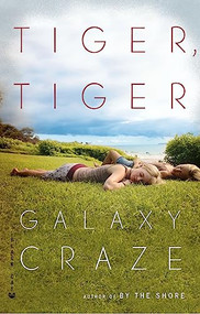 Tiger, Tiger - 9780802170545 by Galaxy Craze, 9780802170545