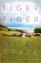 Tiger, Tiger - 9780802170545 by Galaxy Craze, 9780802170545
