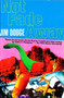 Not Fade Away - 9780802135841 by Jim Dodge, 9780802135841