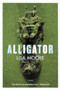 Alligator (A Novel) by Lisa Moore, 9780802170255