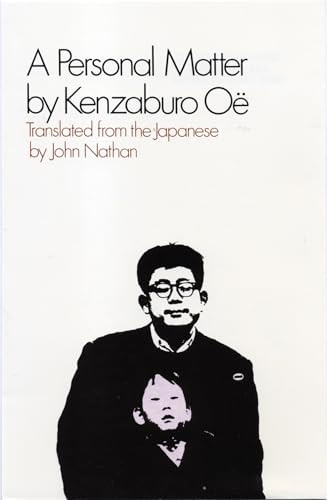A Personal Matter by Kenzaburo Oe, John Nathan, 9780802150615