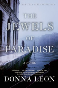 The Jewels of Paradise by Donna Leon, 9780802120656
