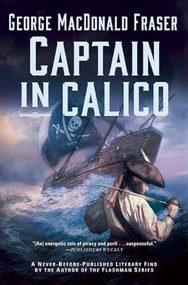 Captain in Calico by George Macdonald Fraser, 9780802125521