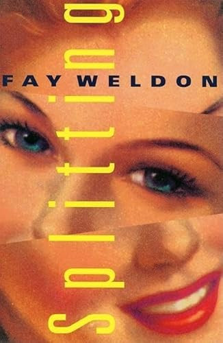 Splitting by Fay Weldon, 9780871136367