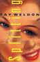 Splitting by Fay Weldon, 9780871136367