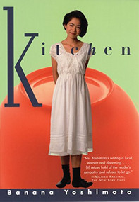 Kitchen by Banana Yoshimoto, Megan Backus, 9780802142443