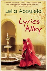Lyrics Alley (A Novel) by Leila Aboulela, 9780802145758