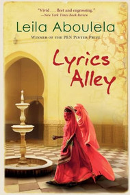Lyrics Alley (A Novel) by Leila Aboulela, 9780802145758