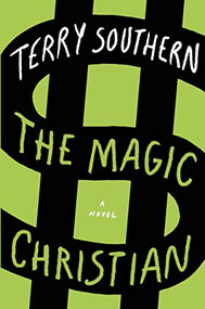 The Magic Christian by Terry Southern, 9780802147134