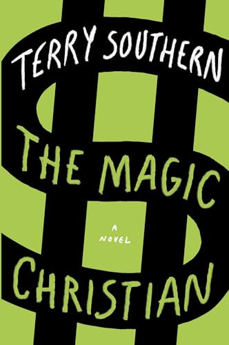 The Magic Christian by Terry Southern, 9780802147134