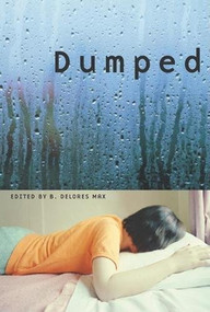 Dumped by B. Delores Max, 9780802139610