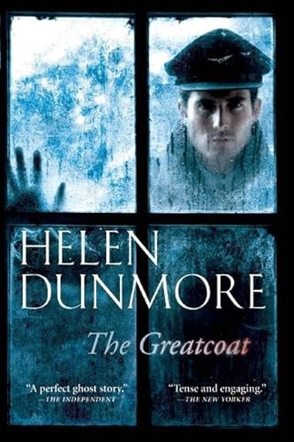 The Greatcoat (A Ghost Story) by Helen Dunmore, 9780802121783