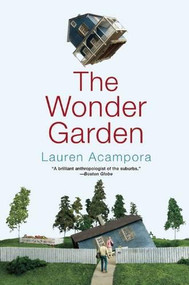 The Wonder Garden by Lauren Acampora, 9780802124814