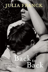 Back to Back - 9780802122872 by Julia Franck, 9780802122872