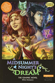 A Midsummer Night's Dream The Graphic Novel: Original Text by William Shakespeare, John McDonald, Kat Nicholson, Jason Cardy, Jim Campbell, Clive Bryant, 9781907127281
