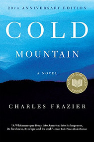 Cold Mountain (20th Anniversary Edition) by Charles Frazier, 9780802126757