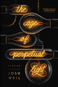 The Age of Perpetual Light - 9780802127013 by Josh Weil, 9780802127013